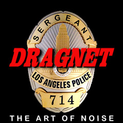 Dragnet (Larry Lee Moniz 12"  Remix) - Art of Noise