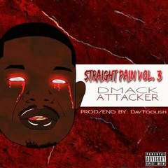 DMack Attacker - Underrated Ft. Young Streets