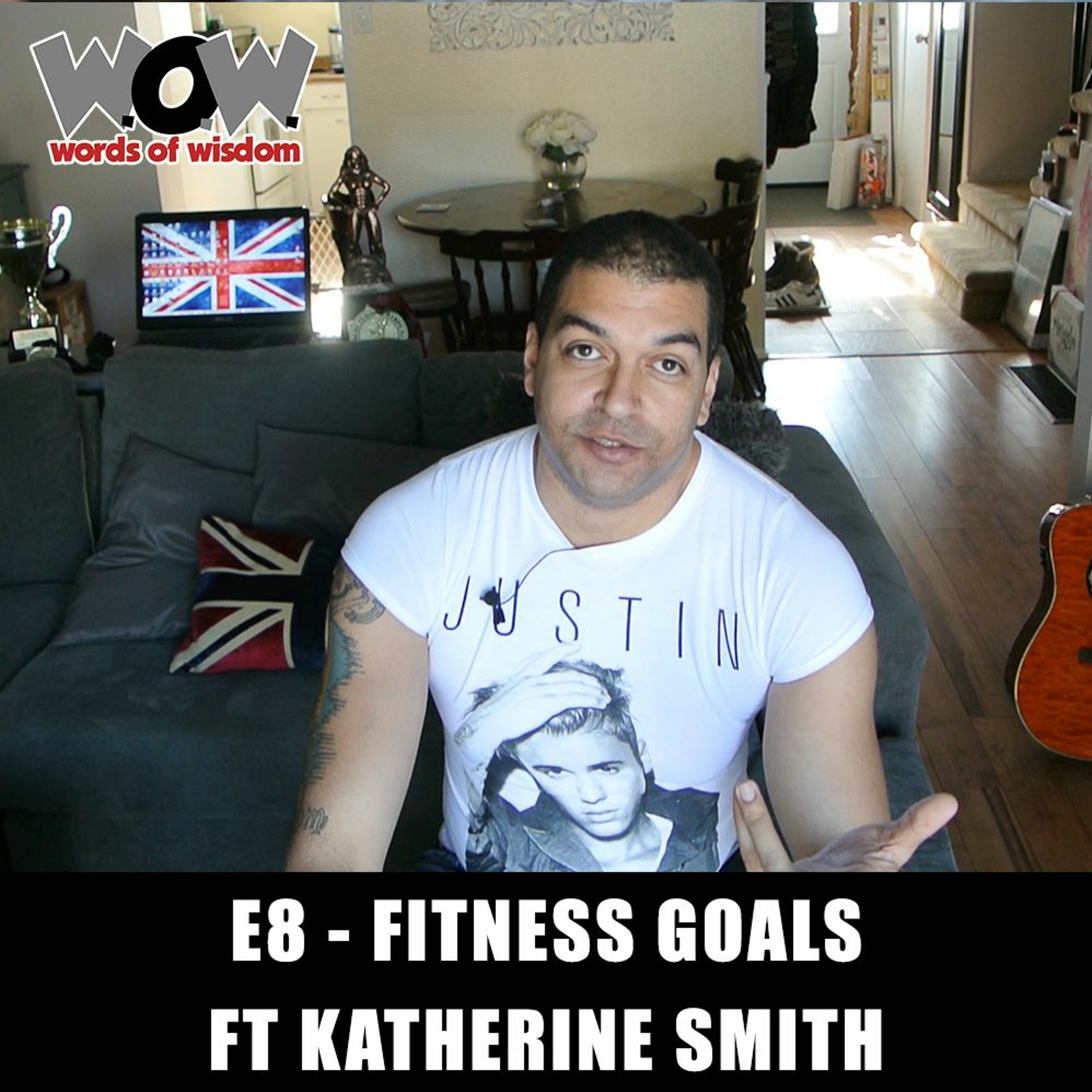 W.O.W. E8 - Fitness Goals Ft Katherine Smith