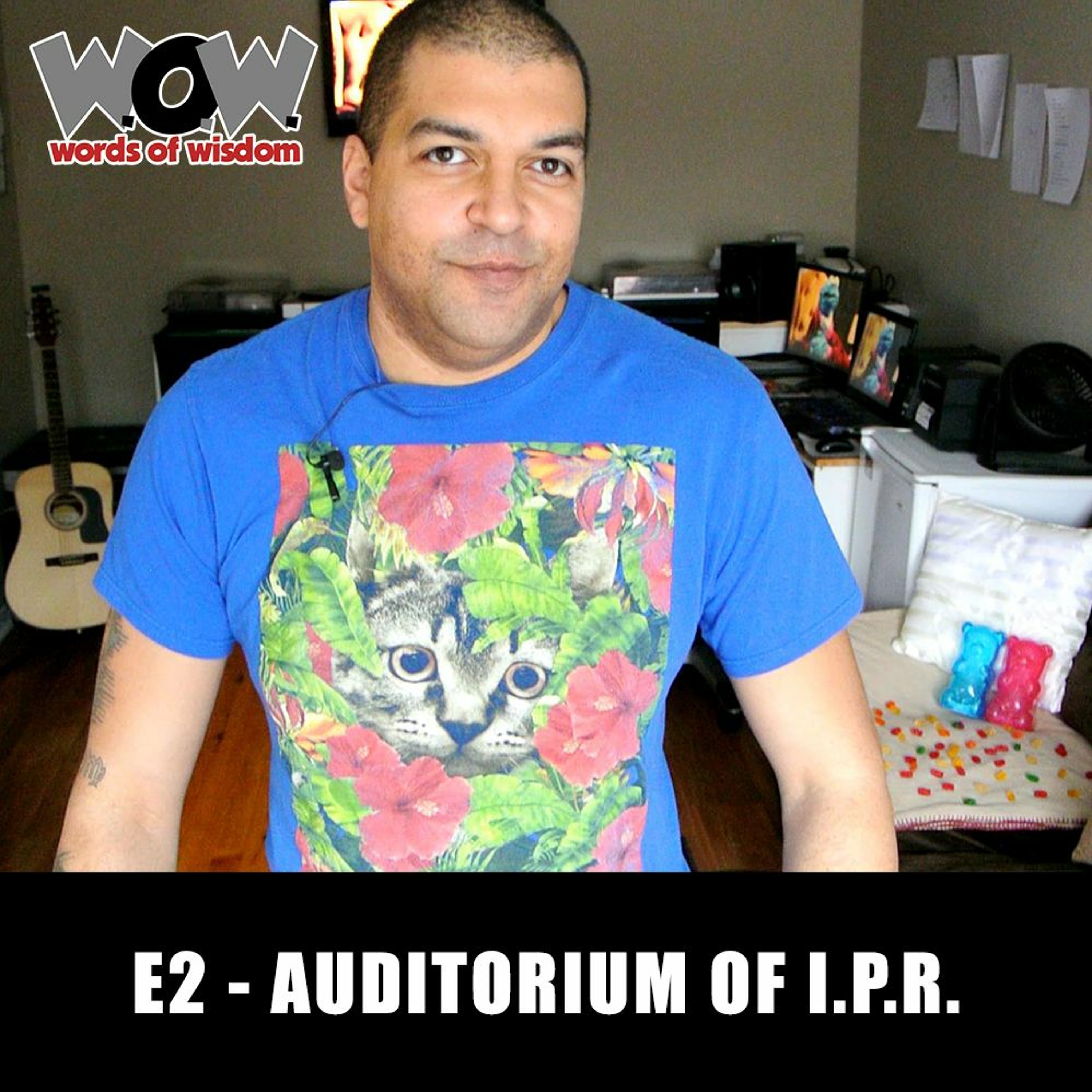 W.O.W. E2 - Auditorium Of Your I.P.R.