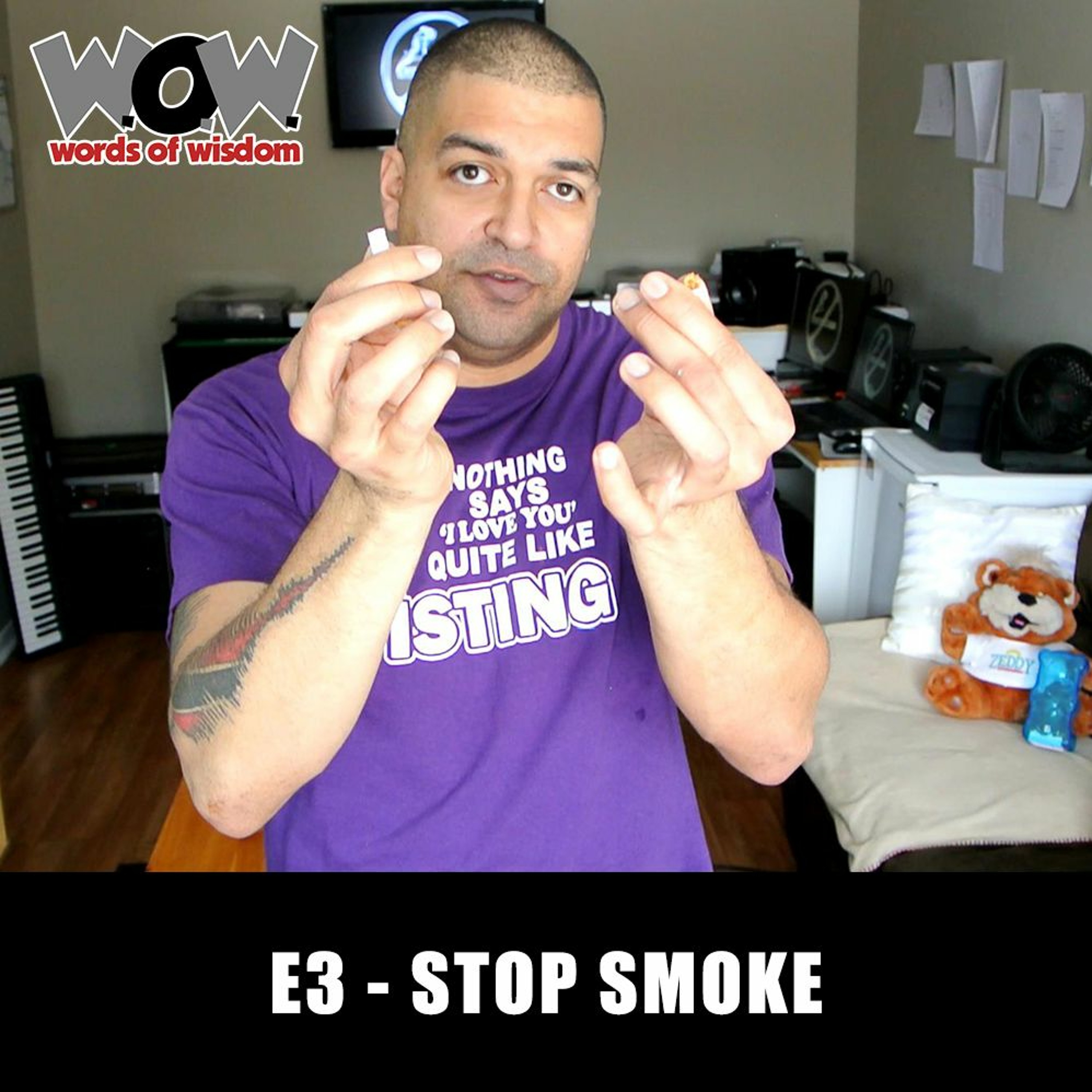 W.O.W. E3 - Stop Smoke