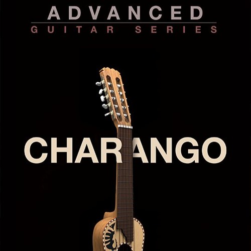 8Dio Advanced Charango: "Andean Treasure" by Benjamin Squires