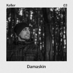 KELLER 03 - Damaskin