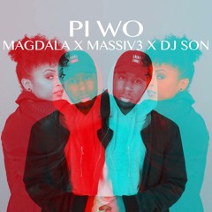 Pi Wo (feat. Massiv3 & DJ Son)