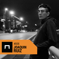 NR Podcast #006  JOAQUIN RUIZ