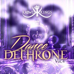 Krowd Kings - Dance & Dethrone Vol. 4