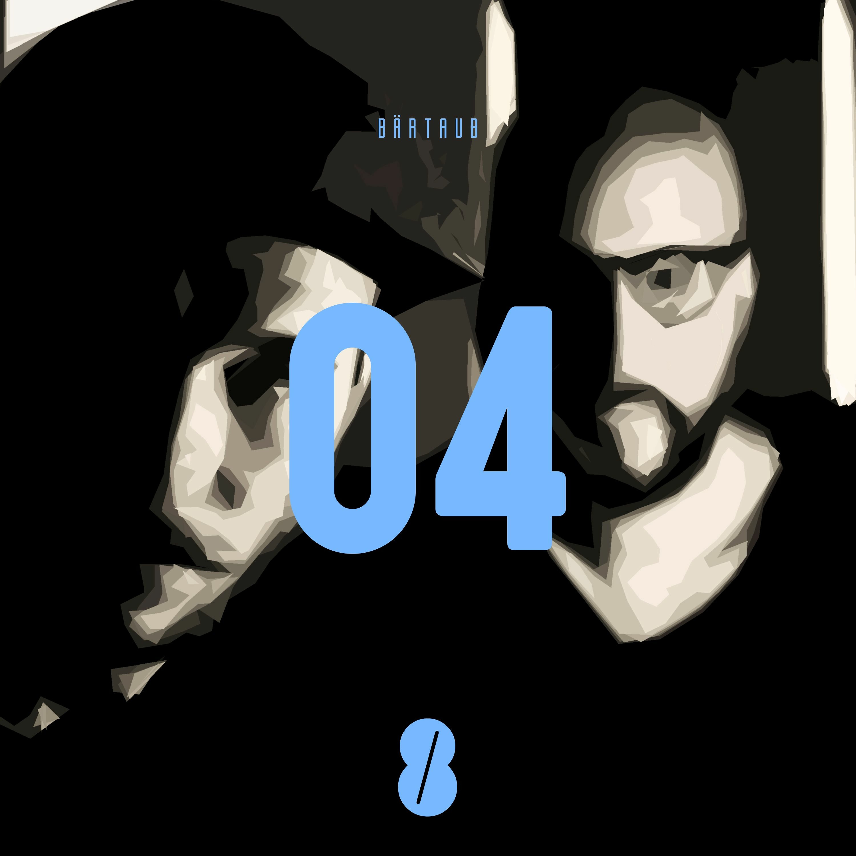 ACHTung Podcast 04 - Bärtaub