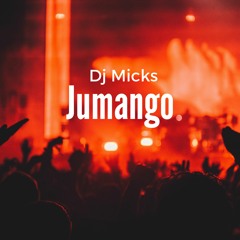 Dj Micks - Jumango (Radio Edit)