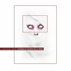 d_b (Déformation Booléenne) - L'Homme Du Souffle De La Terre (Mind Machines Remix)