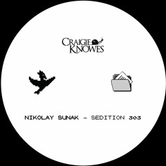 CK-FREEK001 // Nikolay Sunak - Sedition 303