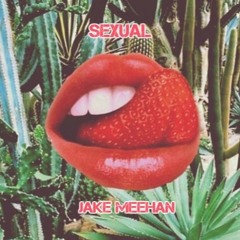 Sexual/JakeMeehan