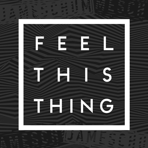 JamesChum - Feel This Thing