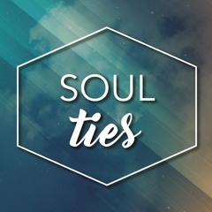 Soul Ties - Ps Ed Ellish