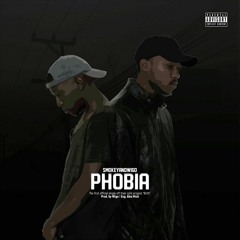 Phobia (Prod. By WiGo)