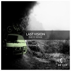 Last Vision - She Is Sense (Original Mix)