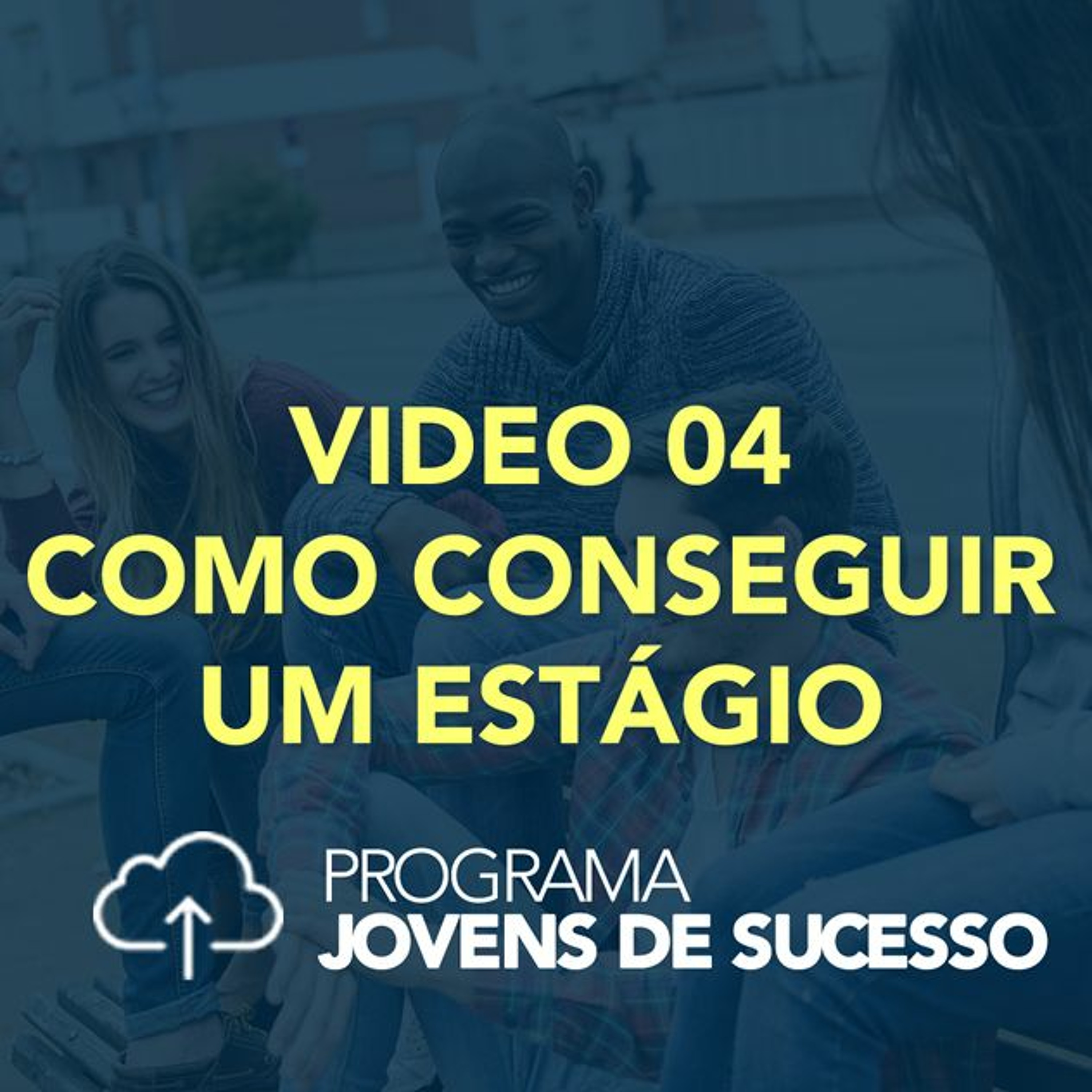 Video 04 - Série "Como conseguir um estágio" - É Preciso Ter Flexibilidade de Horários episode artwork