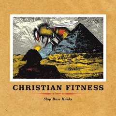 christian fitness - slap bass hunks