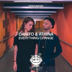 PREMIERE: Danito & Athina - Everything Change [Movement Recordings]