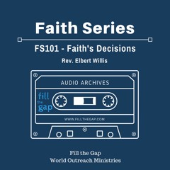 FS101 - Faith's Decisions