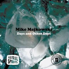 DAYS AND OTHER DAYS (PREVIEW) by MIKE MAJKOWSKI