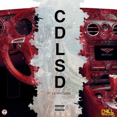Chill Da God Ft. L.A. Van Gogh - CDLSD