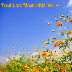 FreshEarz MasterMix Vol. 4