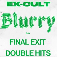 EX-CULT     BLURRY