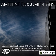 Ambient Documentary ( Preview edit with watermark )