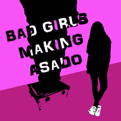 Bad Girls Making Asado (MIA vs Sara Hebe)