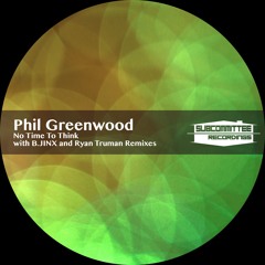 SUB051 : Phil Greenwood - No Time To Think (B.JINX Remix)