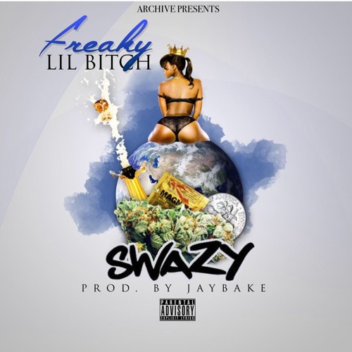 Freaky Lil Bih (Produced by JaiBake)