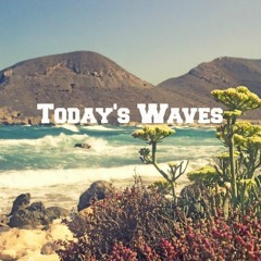 Today's Waves