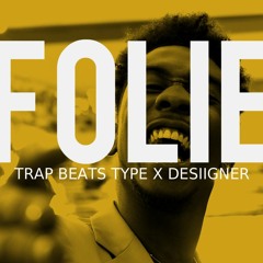 Instrumental Trap Beats Type X Desiigner "Folie"
