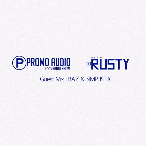 Guest mix for Promo Audio Rec #3 Dj Rusty Show !