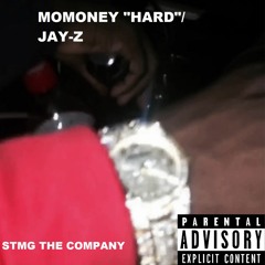 MOMONEY "HARD/JAYZ"