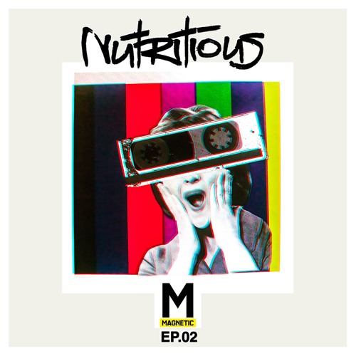 Magnetic - Nutritious - EP02 - WAV