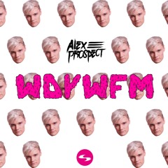 Alex Prospect - WDYWFM