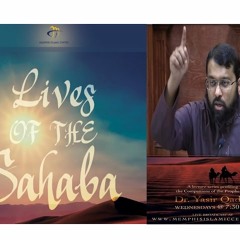 Lives of Sahaba 50 - Abdullah Ibn Abbas pt.3 - Sh. Dr. Yasir Qadhi