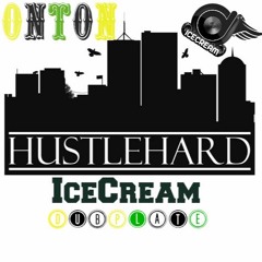 ONTON - Huslte Hard (DJ ICECREAM DUBPLATE)