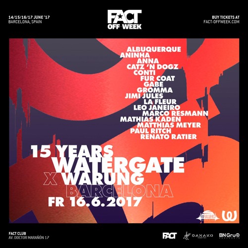 MARCO RESMANN: Watergate ∙ FACT off Week 16/06 - Barcelona
