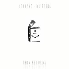DannyMc - Drifting (Jimmy Hall Remix)