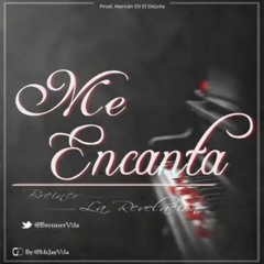 Me encanta - Breiner La Revelacion (Prod. Hernán Eli ElDejota)®