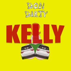 Don Dirty - Kelly (Original)
