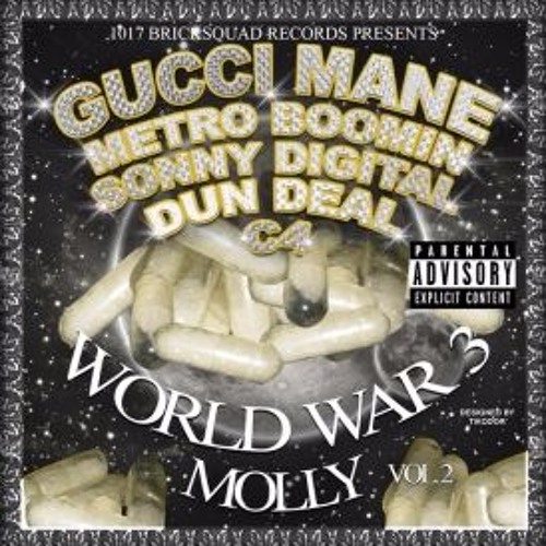 Review: Gucci Mane - World War 3: Molly, Gas, Lean - Truants