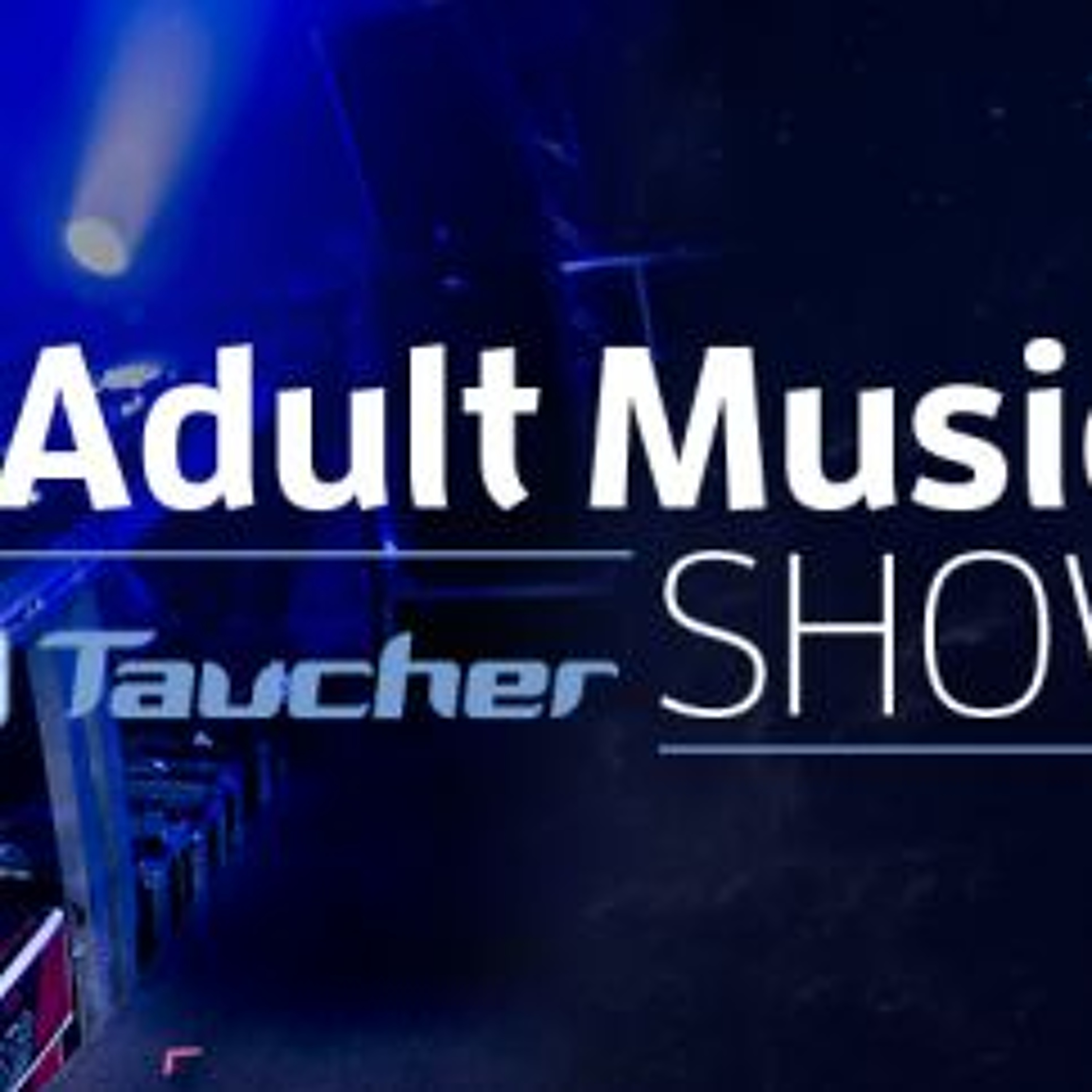 Taucher_-_Adult_Music_(SSL)-SAT-02-26-2006-HSALIVE episode artwork