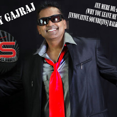 Terry Gajraj - Aye Mere Dil-E-Nadaan...(Why You Leave Me & You Gone?) [IVS Balkissoon Twist Refix]