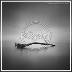 Fazari - Pressure *Preview* Full Track On Youtube