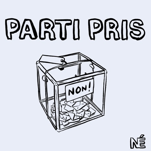 Stream Parti Pris - Bande-Annonce by Nouvelles Écoutes | Listen online for  free on SoundCloud