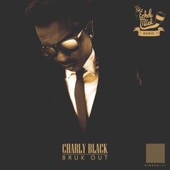 Charly Black - Bruk Out (Échele Miel Remix)
