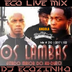 Os Lambas - Estado Maior Do Kuduro (2006) Album Mix 2017 - Eco Live Mix Com Dj Ecozinho